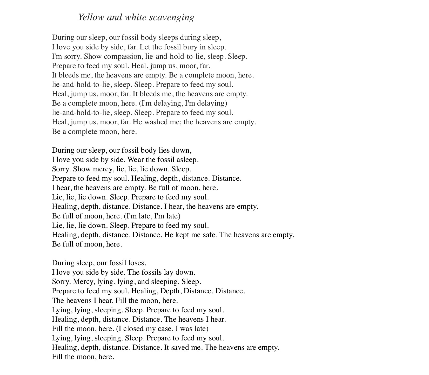 Yellow and white scavenging